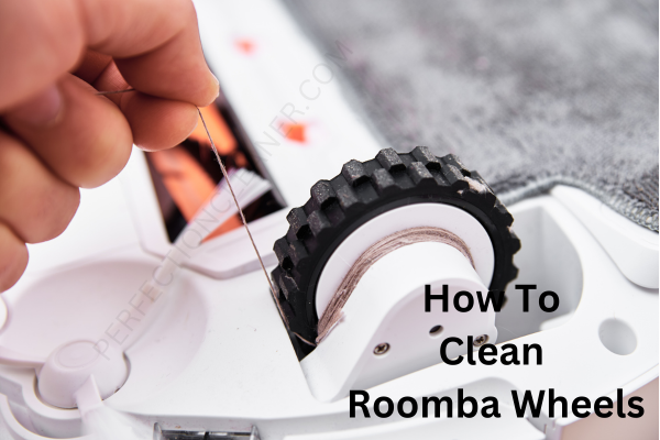 How To Clean Roomba Wheels
