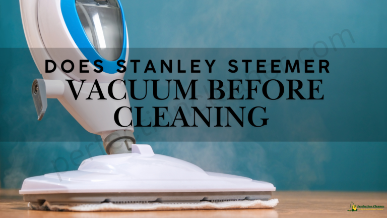 Does Stanley Steemer Vacuum Before Cleaning 5 Does Stanley Steemer Vacuum Before Cleaning