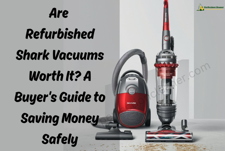 Are Refurbished Shark Vacuums Worth It? A Buyer's Guide to Saving Money Safely 2 Are Refurbished Shark Vacuums Worth It? A Buyer's Guide to Saving Money Safely